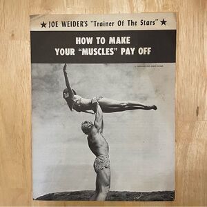 Vintage Joe Weider How to Make Your Muscles Pay Off Booklet Bodybuilding